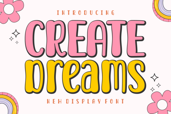 Create Dreams Font Review: A Playful Display Typeface for Magical Branding