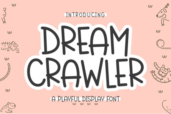 Dream Crawler: A Playful Display Font for Modern Web Design