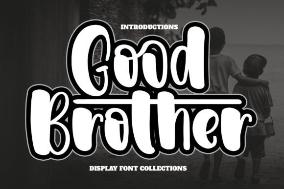 Good Brother: The Quirky Typeface That Upgraded My Brand Identity