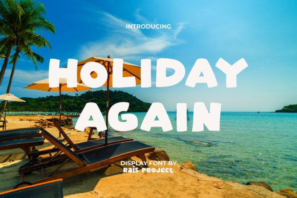 Holiday Again: A Playful Display Typeface for Editorial Design