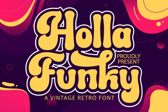 Holla Funky: A Playful Display Font for Digital Branding