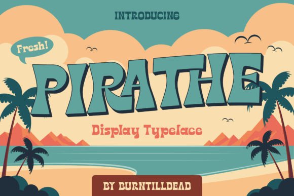 Pirathe: The Groovy Display Font for Retro Editorial Design