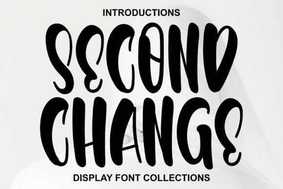 Second Change: The Display Font That Elevates Small Business Branding